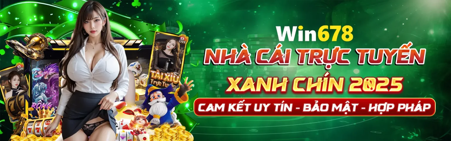 WIN678 2 win678 nha cai truc tuyen xanh chin 2025